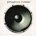 Kingdom Come - In Your Face / RTB Kingdom Come - In Your Face / RTB